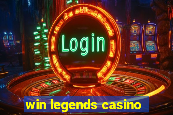 win legends casino