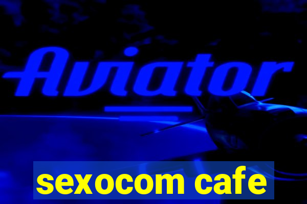 sexocom cafe