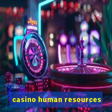 casino human resources