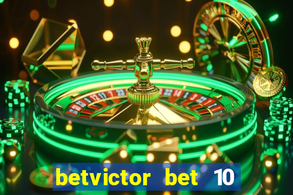 betvictor bet 10 get 40 terms