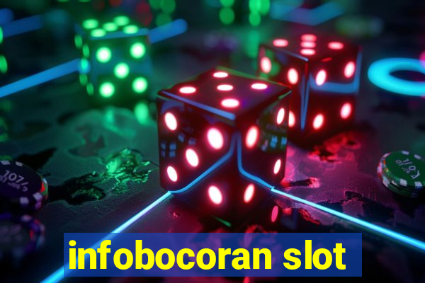 infobocoran slot