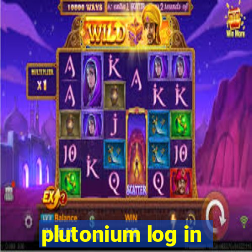 plutonium log in