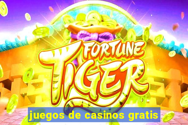 juegos de casinos gratis