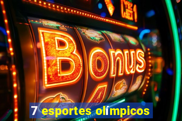 7 esportes olímpicos