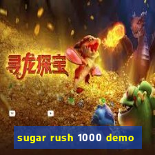 sugar rush 1000 demo