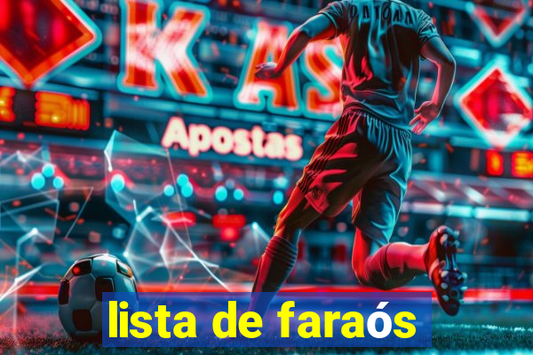 lista de faraós