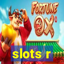 slots r