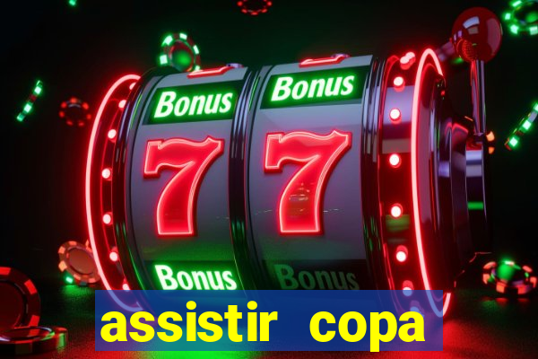 assistir copa america ao vivo