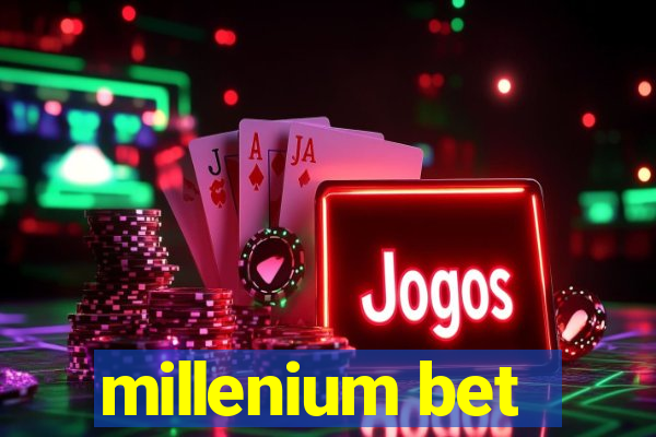 millenium bet