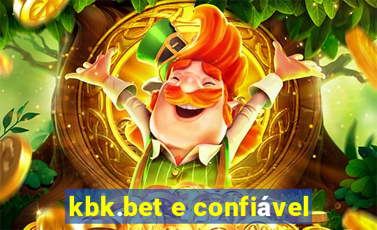 kbk.bet e confiável