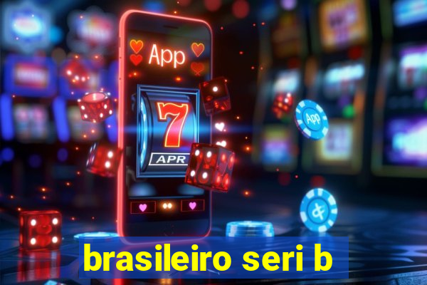 brasileiro seri b