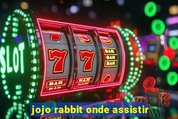 jojo rabbit onde assistir