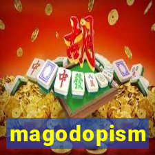 magodopism