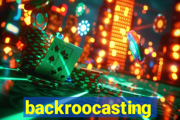 backroocasting