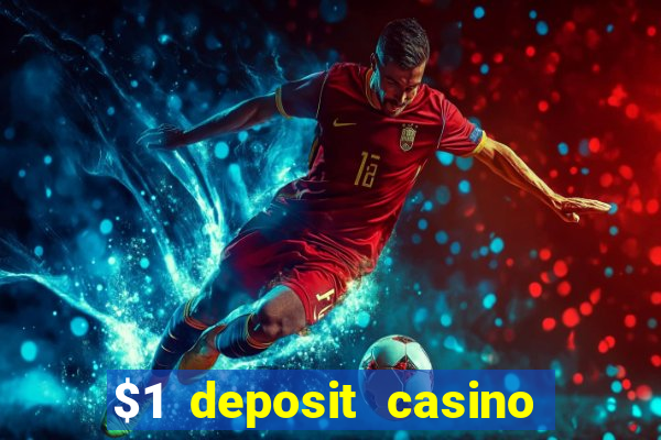 $1 deposit casino nz december 2021