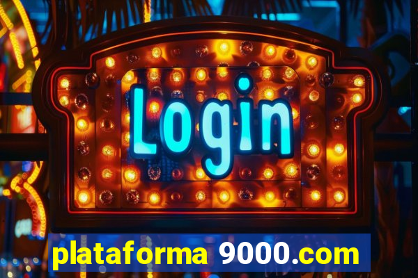 plataforma 9000.com