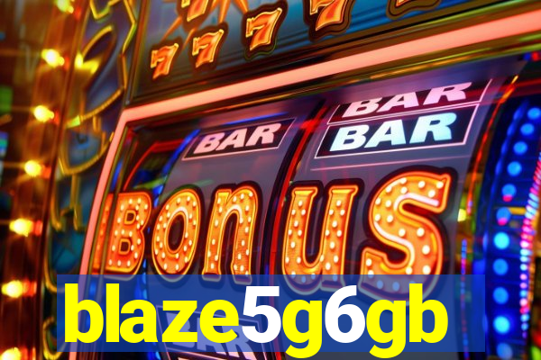 blaze5g6gb