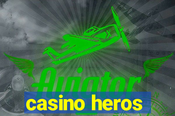 casino heros