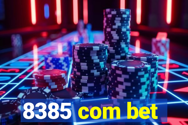 8385 com bet