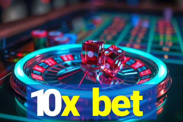 10x bet