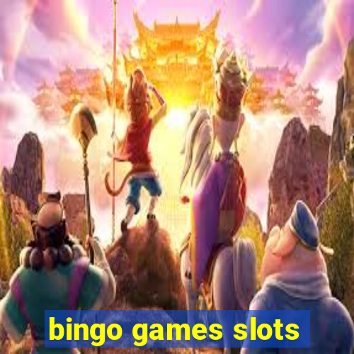 bingo games slots