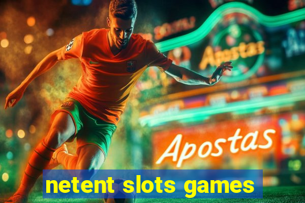 netent slots games