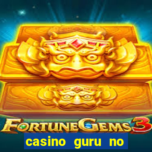 casino guru no deposit bonus