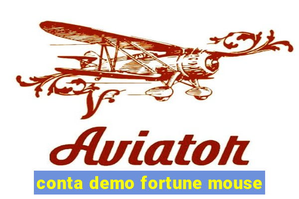 conta demo fortune mouse