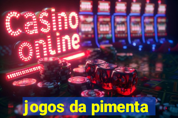 jogos da pimenta