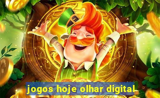 jogos hoje olhar digital