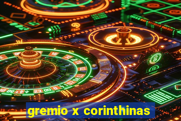 gremio x corinthinas