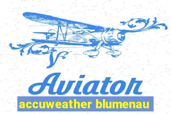 accuweather blumenau