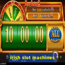 irish slot machines