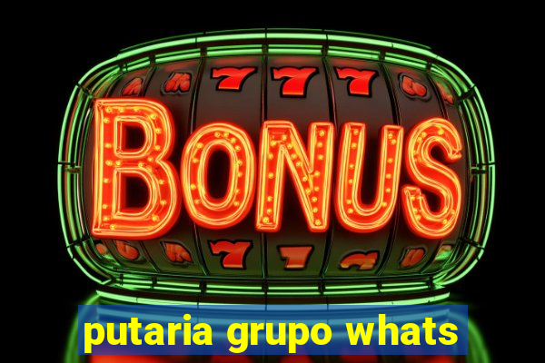 putaria grupo whats