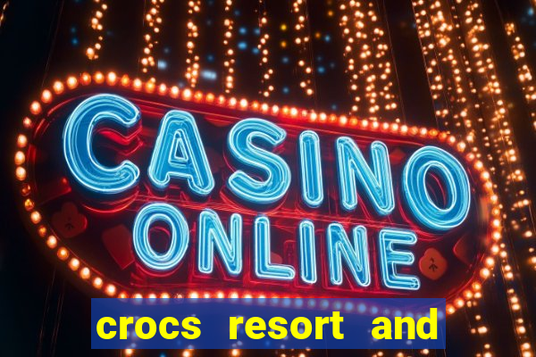 crocs resort and casino jaco