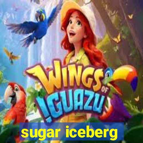 sugar iceberg