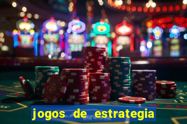 jogos de estrategia para celular