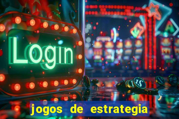 jogos de estrategia para celular