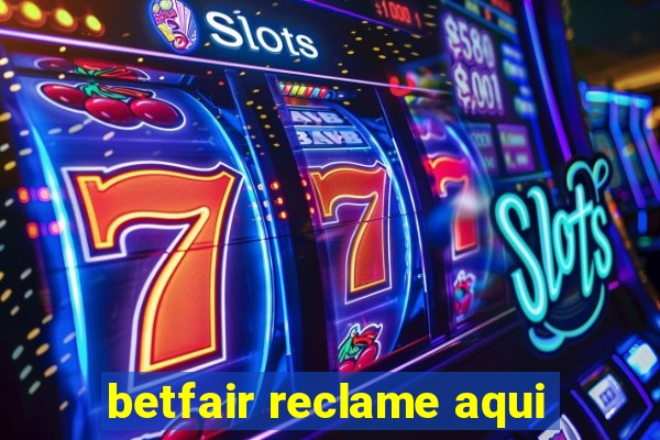 betfair reclame aqui