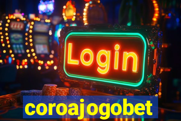 coroajogobet