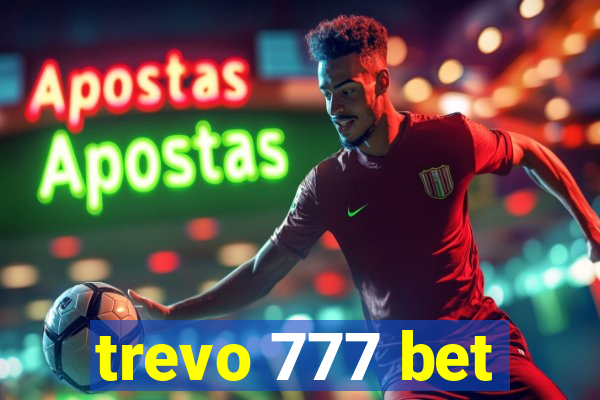 trevo 777 bet