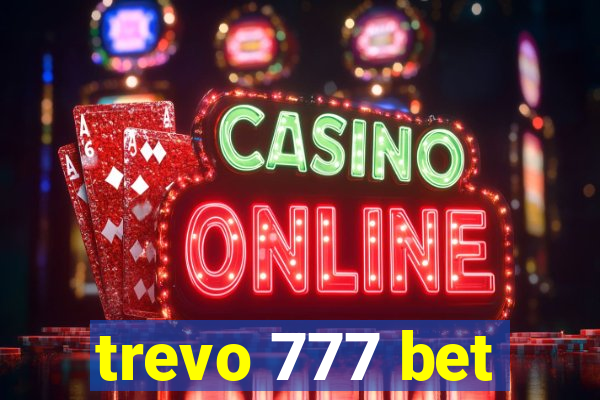 trevo 777 bet