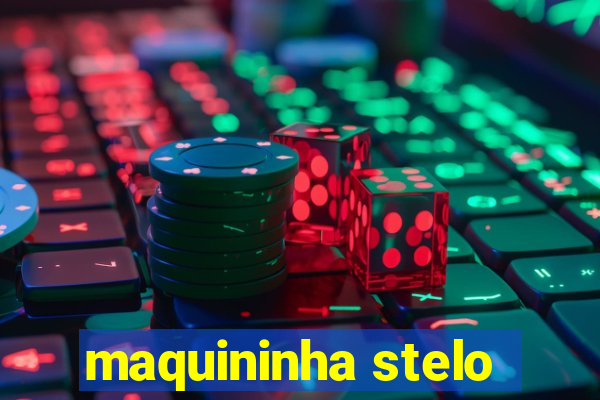 maquininha stelo