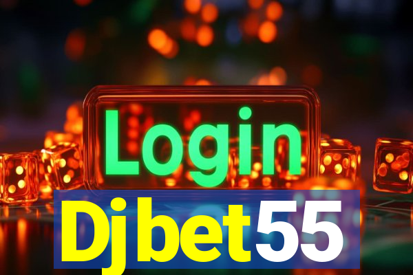 Djbet55