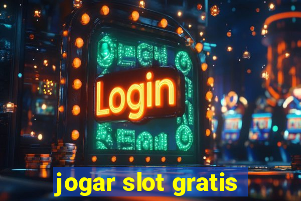 jogar slot gratis