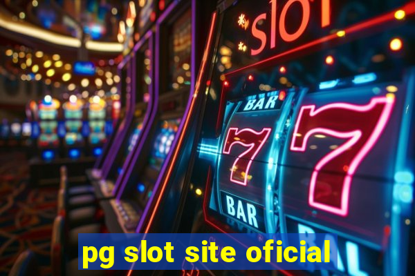 pg slot site oficial