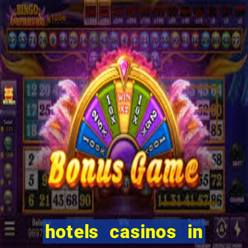 hotels casinos in las vegas