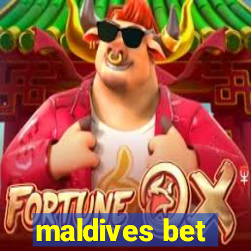 maldives bet