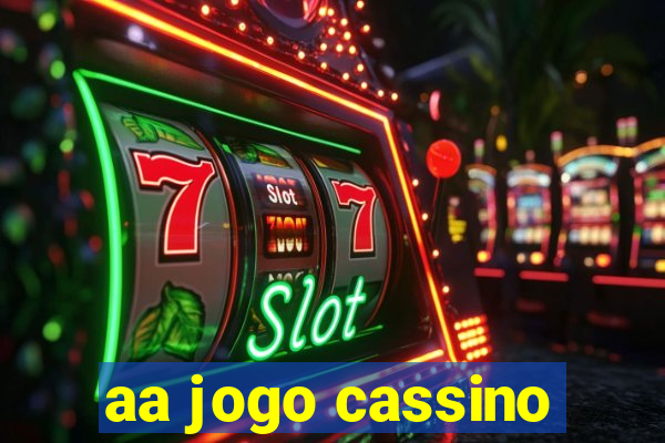 aa jogo cassino