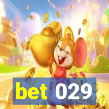 bet 029